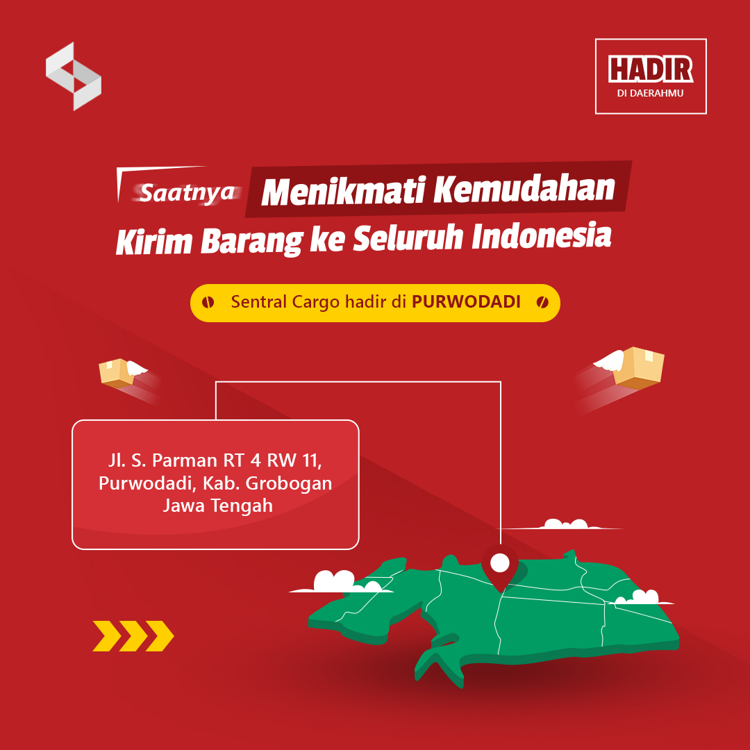 Sentral Cargo in Purwodadi Is Ready to Serve Your Business
