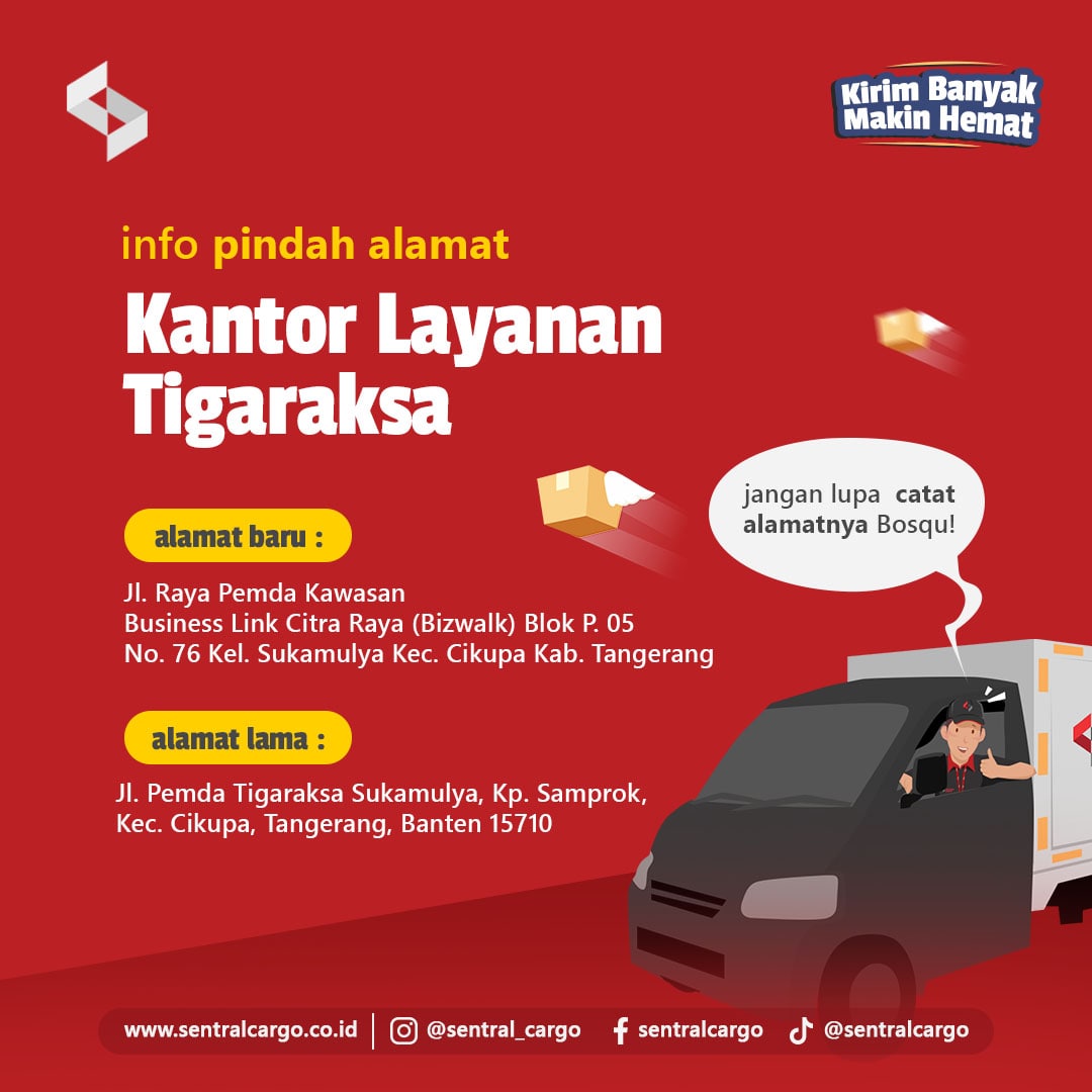 Sentral Cargo Tigaraksa Tangerang Expedition Moves to a New Address