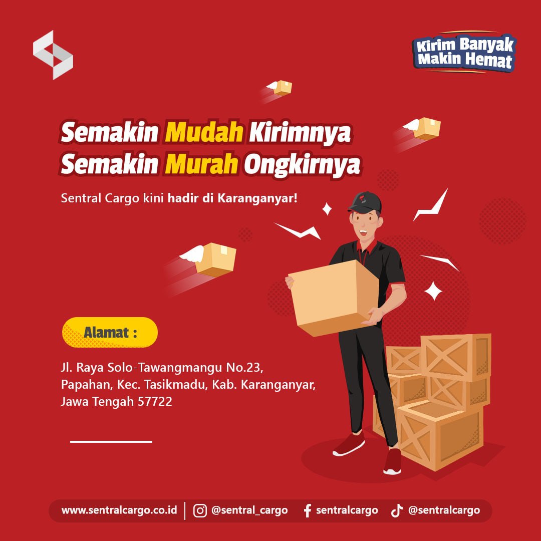 Shipping Made Easier: Sentral Cargo Is Now in Karanganyar