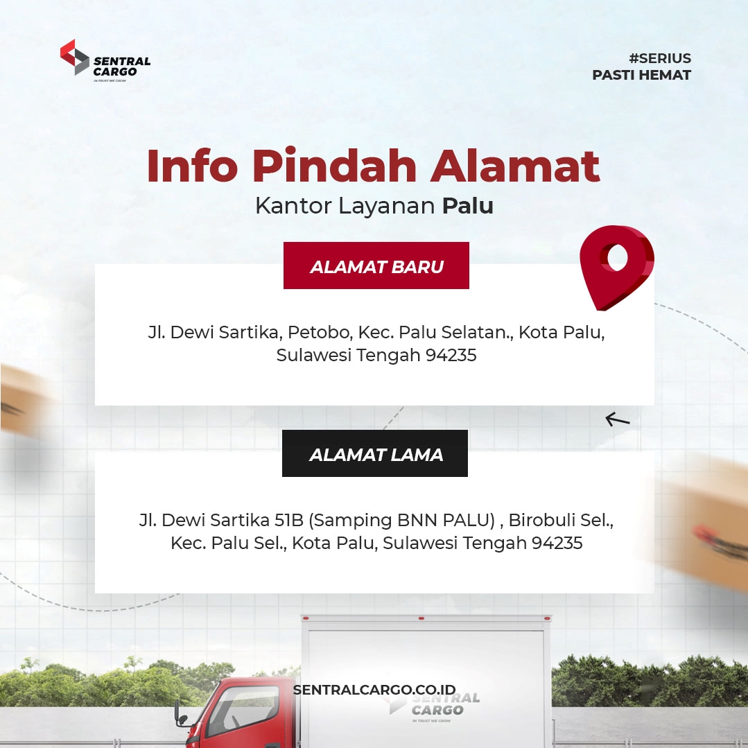 [ANNOUNCEMENT] Sentral Cargo Palu Drop Point Address Relocation