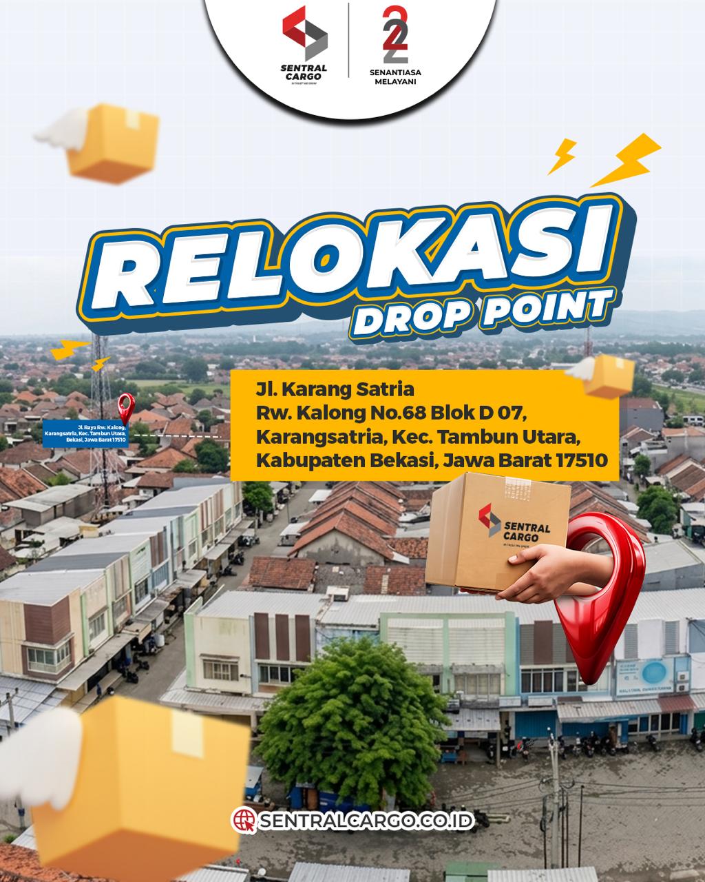 [ANNOUNCEMENT] Sentral Cargo Bekasi Tambun Drop Point Address Relocation