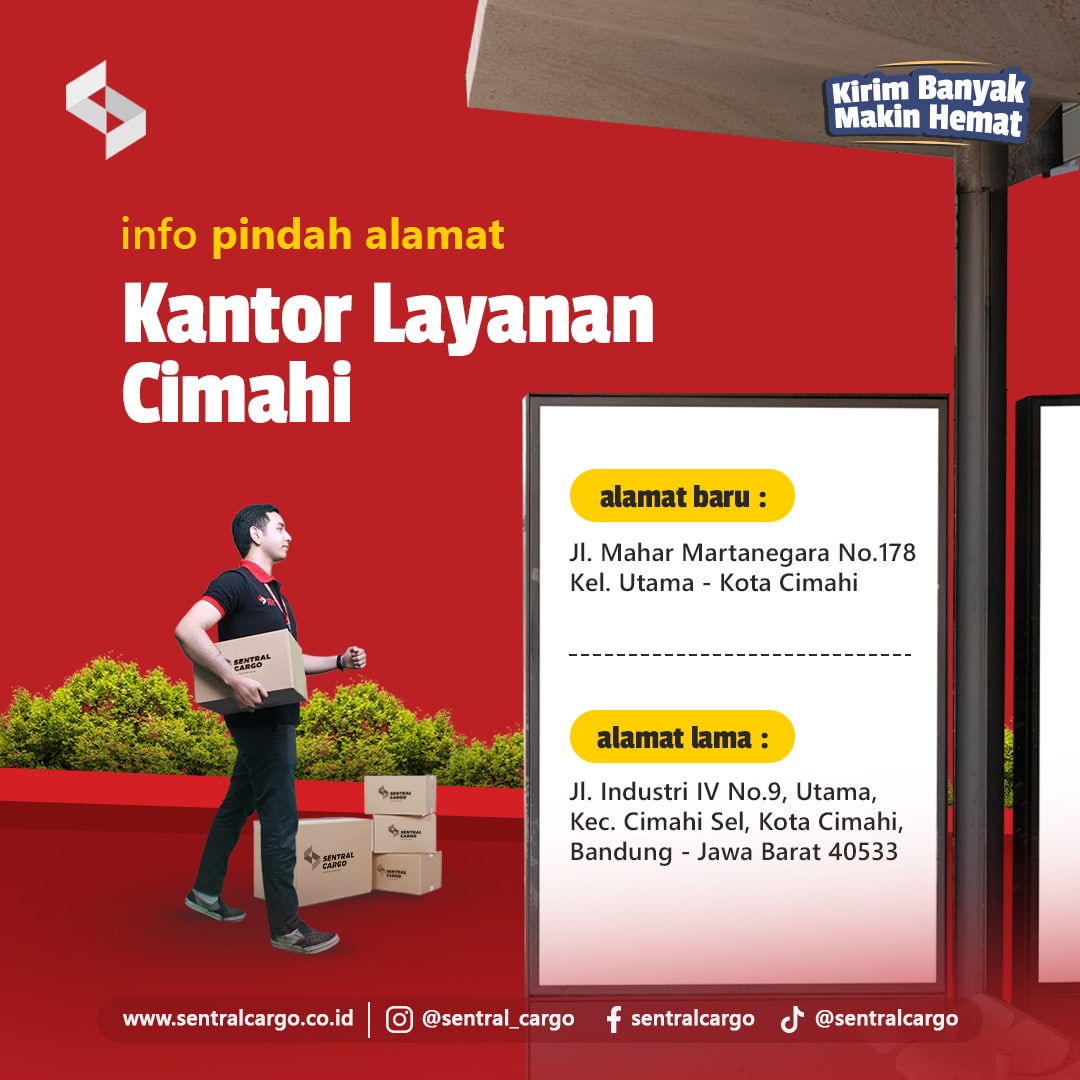 Announcement: Address Change (Relocation) of Sentral Cargo Cimahi Service Office