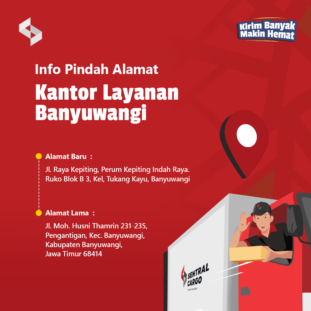 [ANNOUNCEMENT] Sentral Cargo Banyuwangi Drop Point Address Relocation