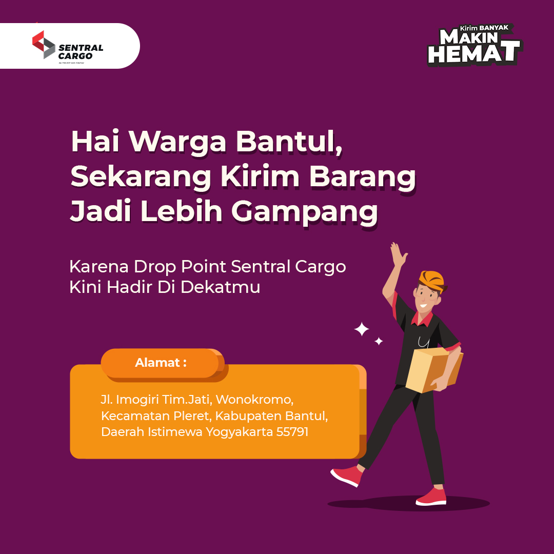 Sentral Cargo Now Presents Economical Goods Delivery Service in Bantul